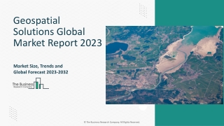 Geospatial Solutions Market Competitor Analysis And Overview 2023-2032