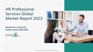 HR Professional Services Market Overview 2023-2032 – Trends, Analysis