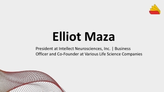 Elliot Maza - A Proactive and Driven Individual