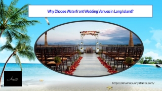 Why Choose Waterfront Wedding Venues in Long Island