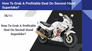 How To Grab A Profitable Deal On Second-Hand Superbike_