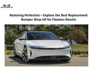 Restoring Perfection – Explore the Best Replacement Bumper Shop UK for Flawless Results