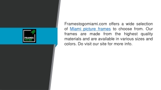 Miami Picture Frames Framestogomiami.com