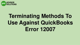 An Effective Guide To Troubleshoot QuickBooks Error 12007