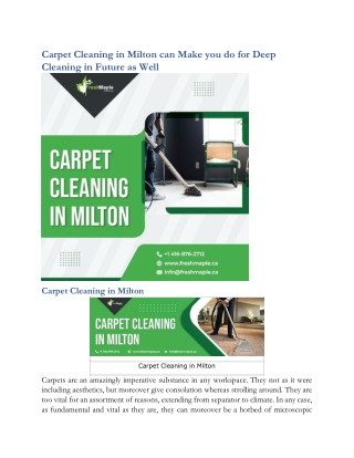 Carpet Cleaning in Milton can Make you do for Deep Cleaning in Future as Well