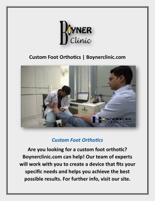 Custom Foot Orthotics