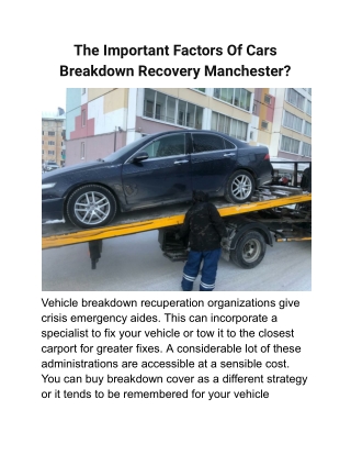 The Important Factors Of Cars Breakdown Recovery Manchester