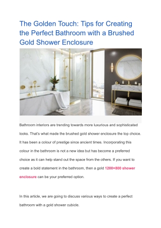 The Golden Touch_ Tips for Creating the Perfect Bathroom with a Brushed Gold Shower Enclosure