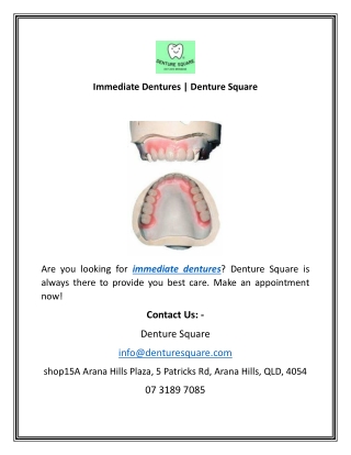 Immediate Dentures | Denture Square