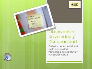 Presentación del Observatorio Universidad y Discapacidad