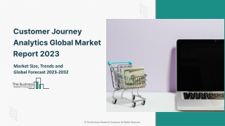 Customer Journey Analytics Market - Growth, Strategy Analysis, And Forecast 2032