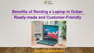Benefits of Renting a Laptop in Dubai Ready-made and Customer-Friendly