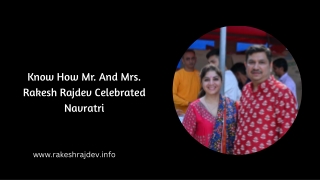 Know How Mr. And Mrs. Rakesh Rajdev Celebrated Navratri