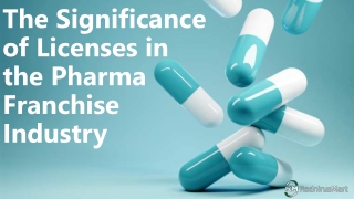 The Significance of Licenses in the Pharma Franchise Industry