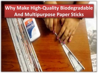 Comparing Non-Recycled Paper to Recycled Paper Sticks