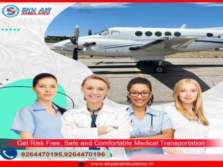Sky Air Ambulance from Patna – Excellent and Reliable