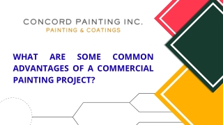 What Are Some Common Advantages Of A Commercial Painting Project