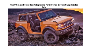 The Ultimate Power Boost Exploring Ford Bronco Coyote Swap Kits for Sale