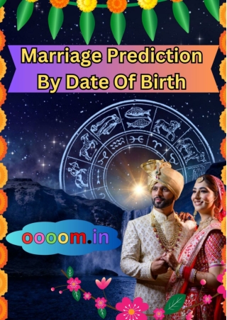 Marriage Prediction by Date of Birth Tools to Your Daily Life