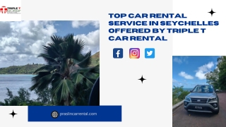 Top Car Rental Service in Seychelles offered by Triple T Car Rental