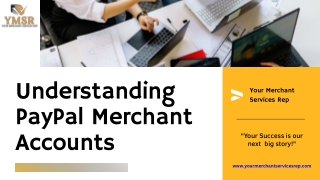 Understanding PayPal Merchant Accounts