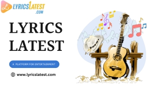 Lyrics Latest: Your Gateway to the World of Music