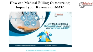 How can Medical Billing Outsourcing Impact your Revenue in 2023_