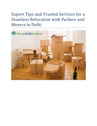 Expert Tips for a Seamless Relocation with Packers and Movers in Delhi