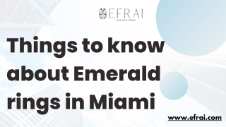 What You Should Know About Emerald Rings in Miami