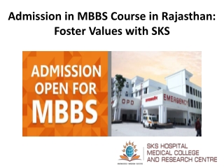Admission in MBBS Course in Rajasthan Foster Values with SKS