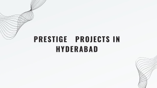 Prestige projects In Hyderabad - PDF