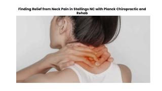 Finding Relief from Neck Pain in Stallings NC with Planck Chiropractic and Rehab