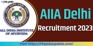 AIIA Delhi's 2023 Employment Notice for 31 Non-Teaching Positions