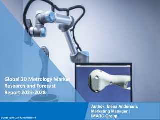 3D Metrology Market Research and Forecast Report 2023-2028