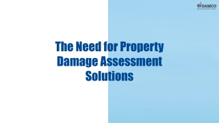 The Need for Property Damage Assessment Solutions