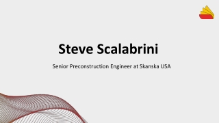 Steve Scalabrini - A Dedicated and Creative Leader