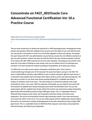 Concentrate on FACF_001Finacle Core Advanced Functional Certification Ver 10.x P