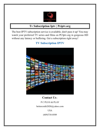 Tv Subscription Iptv  Pciptv.org