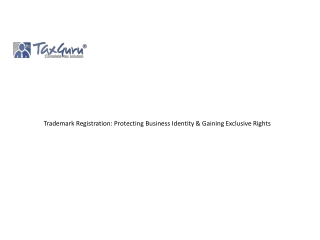 Trademark Registration-Protecting Business Identity & Gaining Exclusive Rights