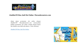 Aladdin138 Situs Judi Slot Online Duranduranstore.com