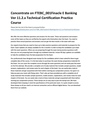 Concentrate on FTEBC_001Finacle E Banking Ver 11.2.x Technical Certification Pra