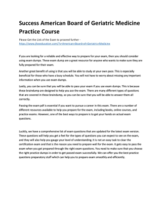 Success American Board of Geriatric Medicine Practice Course