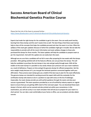 Success American Board of Clinical Biochemical Genetics Practice Course