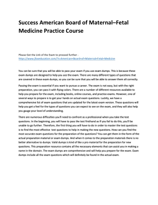 Success American Board of Maternal–Fetal Medicine Practice Course