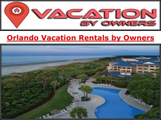 Orlando Vacation Rentals by Owners