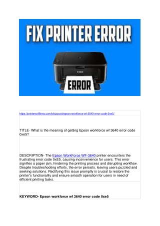 What is the meaning of getting Epson workforce wf 3640 error code 0xe5?