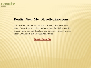 Dentist Near Me  Noveltyclinic.com