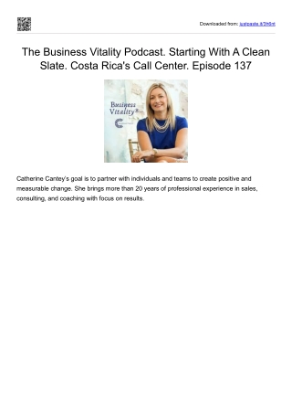 The Business Vitality Podcast. Starting With A Clean Slate with Costa Rica's Call Center, Richard Blank. Episode 137