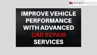 Improve Vehicle Performance with Advanced Car Repair Services