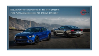 Accelerate Your Trip Discovering The Most Effective Ford Parts And Accessories For Optimum Efficiency